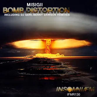 Bomb Distortion - Single by MISIGII album reviews, ratings, credits