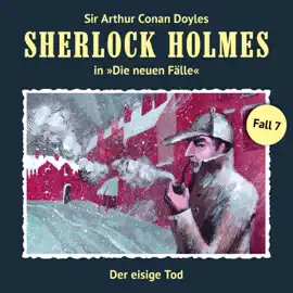 Der eisige Tod: Sherlock Holmes - Die neuen Fälle 7