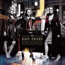 Taking the Long Way - Dixie Chicks