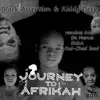 Stream & download Journey to Afrikah - EP