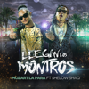 Llegan Los Montros (feat. Shelow Shaq) - Mozart La Para