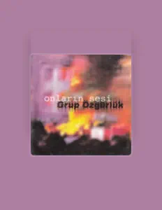 Grup Özgürlükを聴いたり、ミュージックビデオを鑑賞したり、経歴やツアー日程などを確認したりしましょう！