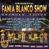 Orquesta Fania Blanco Show - Grandes Éxitos. Orquestas de Galicia artwork