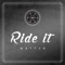 Ride It - MattyB lyrics