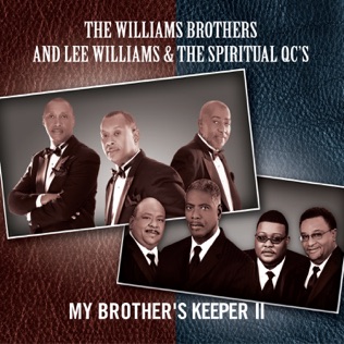 Lee Williams & The Spiritual QC's My Whole Life Has Changed