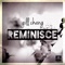Reminisce - Gill Chang lyrics