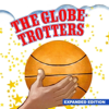 The Globetrotters (Expanded Edition) [Remastered] - The Globetrotters