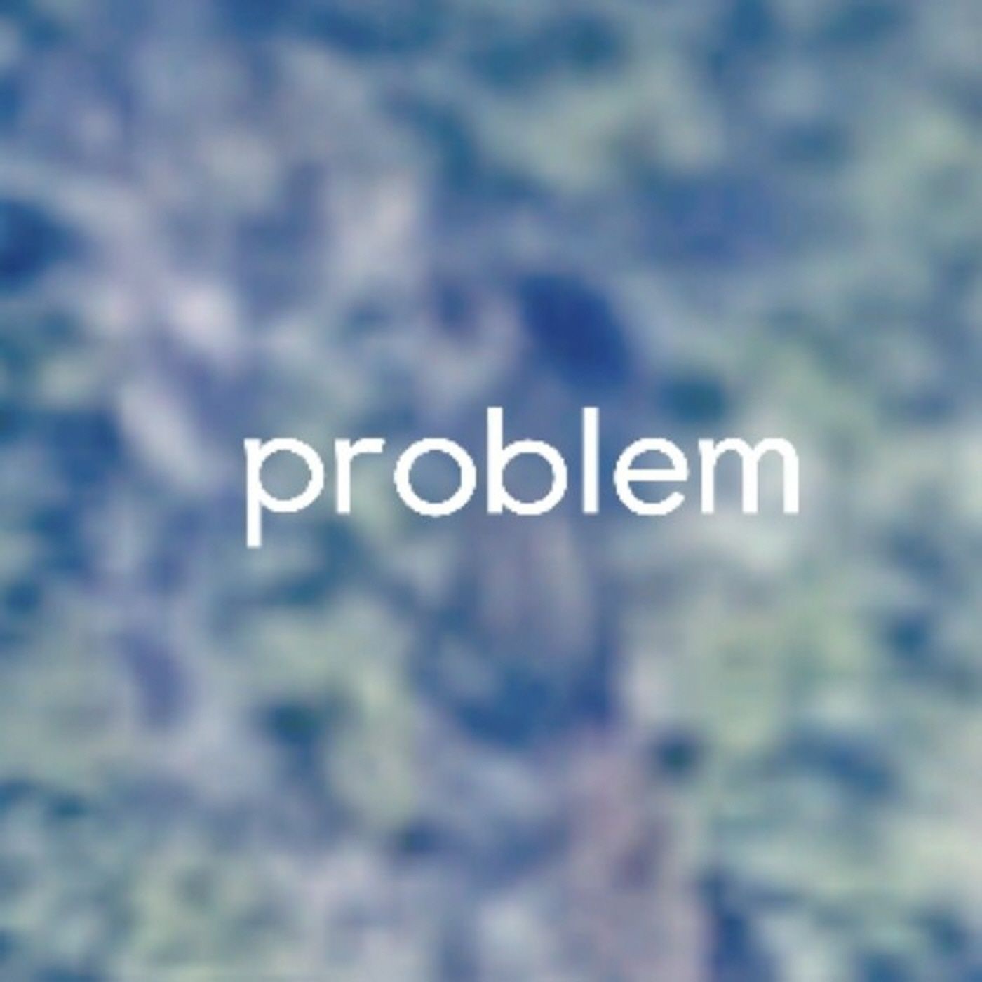 Problem - Single