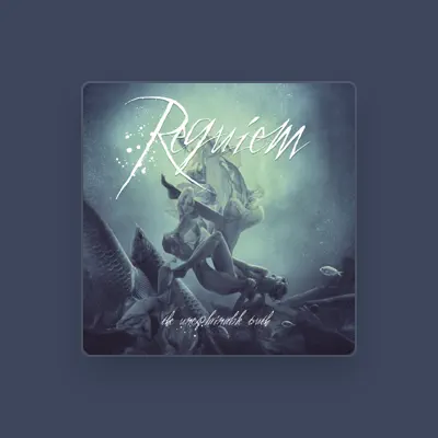 Listen to Requiem, watch music videos, read bio, see tour dates & more!
