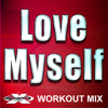 Love Myself (Workout Mix) - Dynamix Music