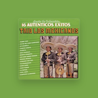 Listen to Trio Los Mexicanos, watch music videos, read bio, see tour dates & more!