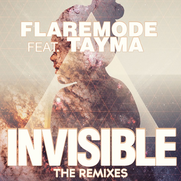Invisible the Remixes (feat. Tayma)