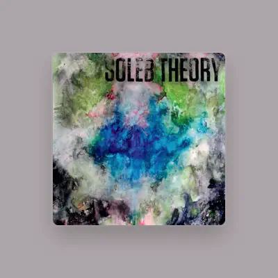 Listen to Soleb Theory, watch music videos, read bio, see tour dates & more!