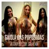 Gaiola Das Popozudas Gaiola Das Popozudas