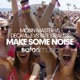 Make Some Noise Single