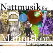 Nattmusik För Människor - Låtsaspoeten