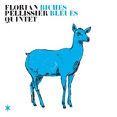Florian Pellissier Quintet - J'ai dû rêver