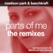 Parts of Me - Madison Park & Beechkraft lyrics