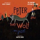 Peter & the Wolf, Op. 67 (Jazz Version): Early One Morning Peter Opened the Gate artwork
