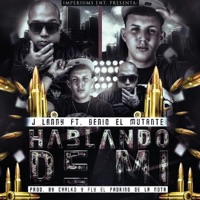 Hablando De Mi (feat. Genio El Mutante) - Single - J Lanny