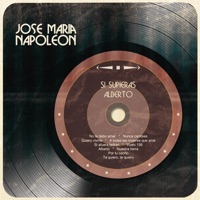 Si Supieras Alberto - José María Napoleón