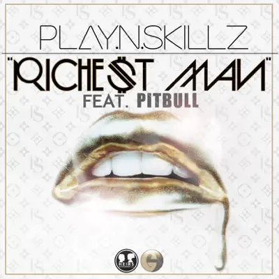 Richest Man (feat. Pitbull) - Single - Play-N-skillz