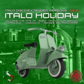 Italo Disco Extended Versions, Vol. 3 - Italo Holiday artwork