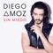 Sin Miedo - Diego Amoz lyrics