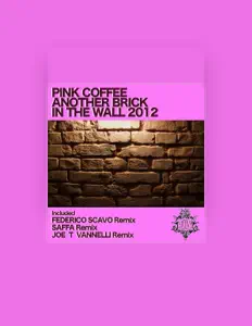 Dengarkan Pink Coffee, tonton video musik, baca bio, lihat tanggal tur & lainnya!