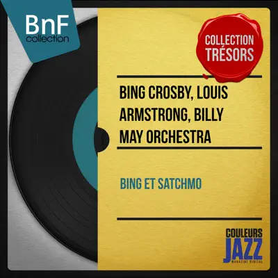 Bing & Satchmo (Mono Version) - Bing Crosby