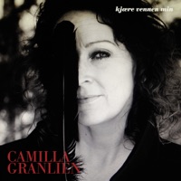 Kjære Vennen Min - Camilla Granlien