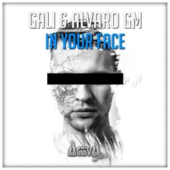 In Your Face - Single - Los Gali In Your Face - Single - Los Gali