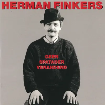 Geen Spatader Veranderd - Herman Finkers