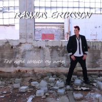 The Wind Beneath My Wings - Rasmus Eriksson