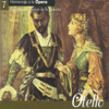 Otello, Act II: "Sí, pel ciel marmoreo giuro" - Symphony Orchestra dell'Accademia di Santa Cecilia a Roma, Alberto Erede, Mario del Monaco & Aldo Protti