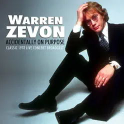 Accidentally on Purpose (Live) - Warren Zevon