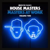 Defected Presents House Masters - Masters at Work, Vol. Two Mixtape cover art