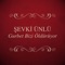 Sözüm Sana Yalan Dünya - Şevki Ünlü lyrics