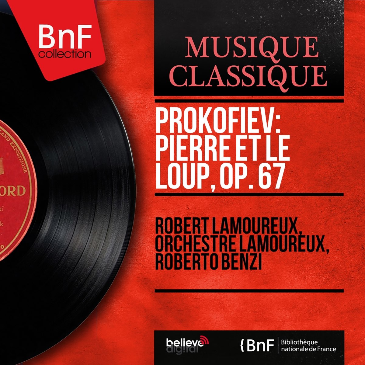 Prokofiev: Pierre et le loup, Op. 67 (Mono Version) by Robert Lamoureux,  Orchestre Lamoureux & Roberto Benzi on Apple Music