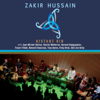 Distant Kin (feat. Jean-Michel Veillon, Charlie McKerron, Ganesh Rajagopalan, Fraser Fifield, Rakesh Chaurasia, Tony Byrne, Patsy Reid & John Joe Kelly) [Live] - Zakir Hussain