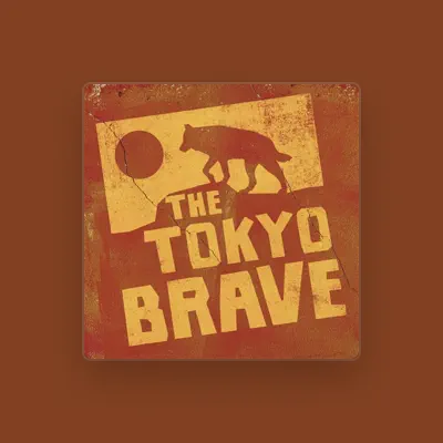 Listen to The Tokyo Brave, watch music videos, read bio, see tour dates & more!