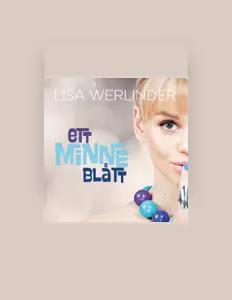 Listen to Lisa Werlinder, watch music videos, read bio, see tour dates & more!