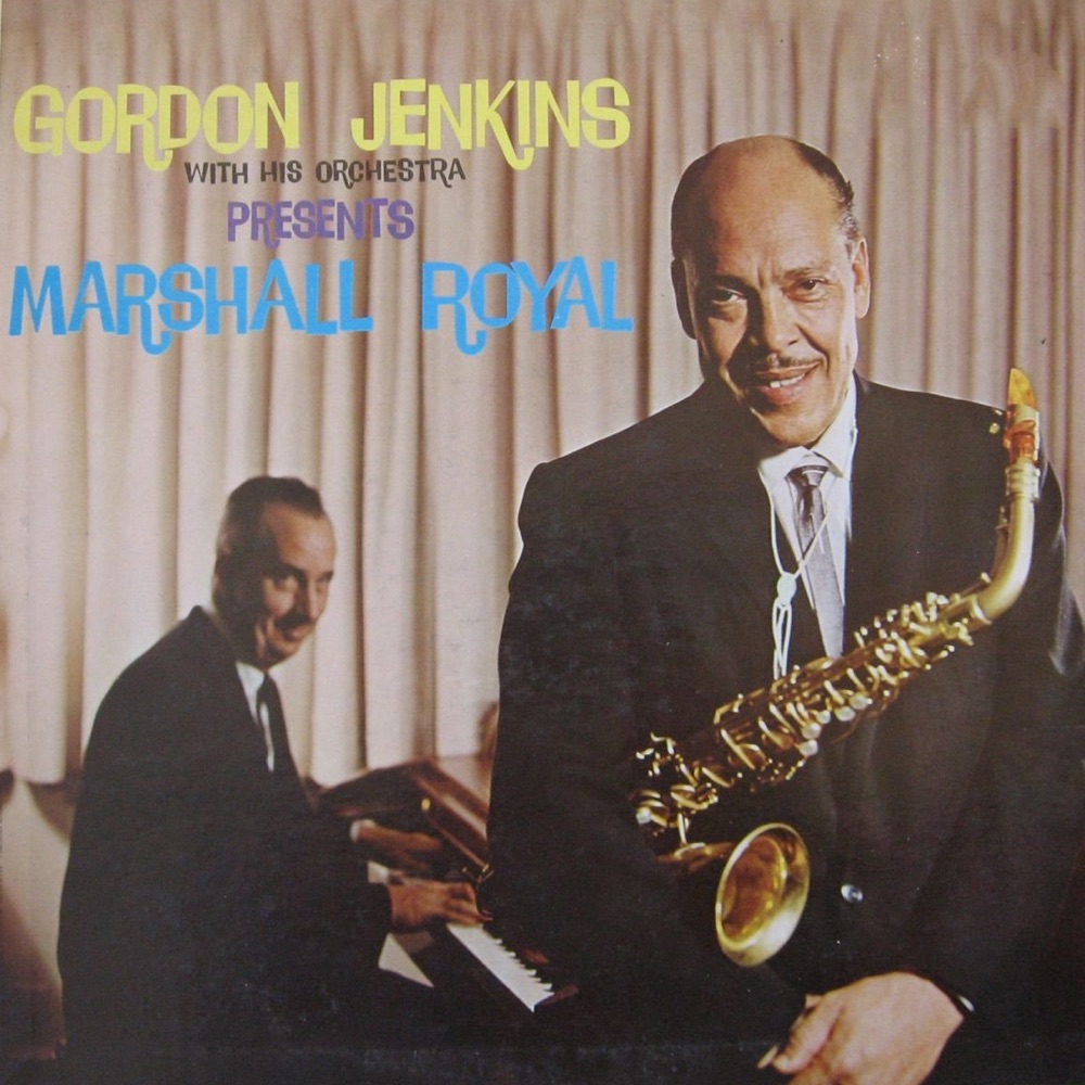Обложка альбома «Gordon Jenkins Presents Marshall Royal» — Gordon Jenkins & Marshall Royal