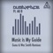 Music Is My Guide (Guau Remix) [feat. All B] - Dubaxface lyrics