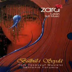 Bülbül-i Şeyda - Zara Bülbül-i Şeyda - Zara