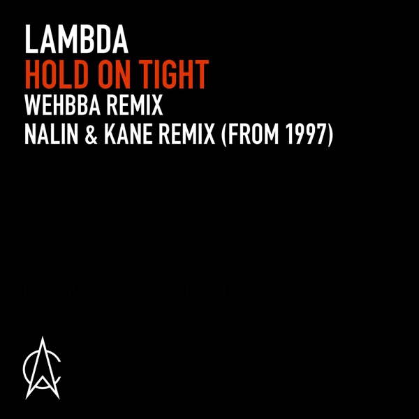 Hold On Tight (Remixes) - EP