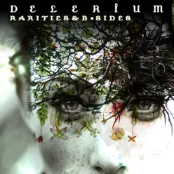 Rarities & B-Sides - Delerium