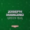 Green Bug (Laurent Grant Remix) - Joseph Mancino lyrics