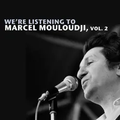 We're Listening To Marcel Mouloudji, Vol. 2 - Mouloudji