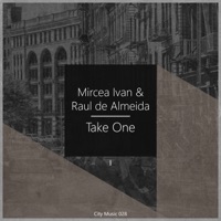Take One - Single - Mircea Ivan & Raul De Almeida
